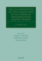 The UN Convention on the Elimination of All Forms of Discrimination Against Women: A Commentary