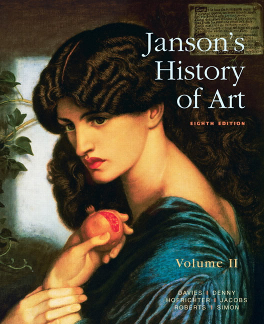 Janson's History of Art: The Western Tradition, Volume 2, 8th Ed.