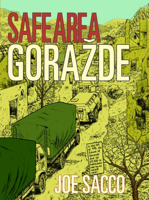 Safe Area Gorazde: The War in Eastern Bosnia 1992-1995