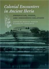 COLONIAL ENCOUNTERS IN ANCIENT IBERIA