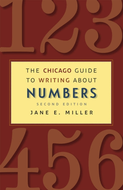 Chicago Guide to Writing about Numbers, Second Edition