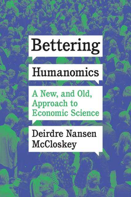 Bettering Humanomics