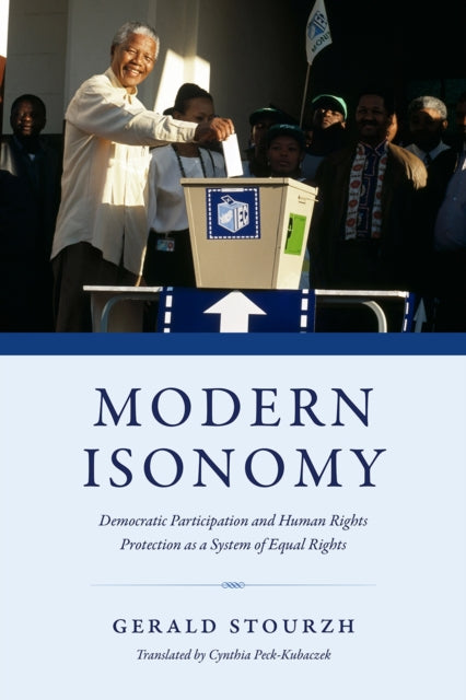 Modern Isonomy - Democratic Participation and Human Rights Protection as a System of Equal Rights