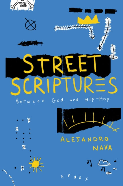 Street Scriptures - Between God and Hip-Hop