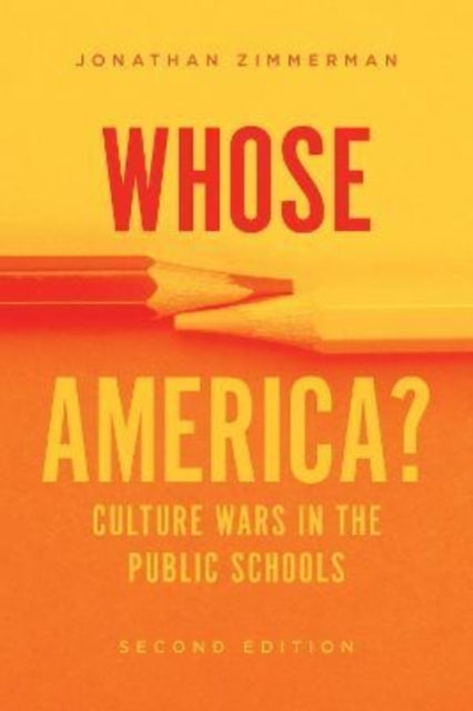 Whose America? - Culture Wars in the Public Schools