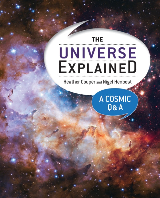 The Universe Explained - A Cosmic Q and A