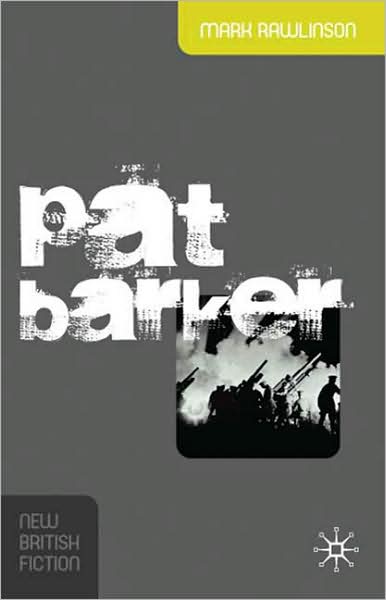 PAT BARKER