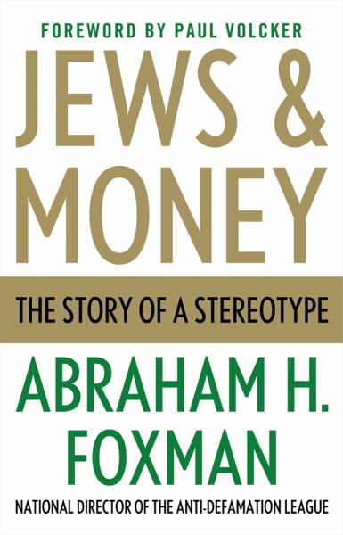 Jews and Money: The Story of a Stereotype