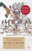 Bonds of Blood: Gender, Lifecycle, and Sacrifice in Aztec Culture