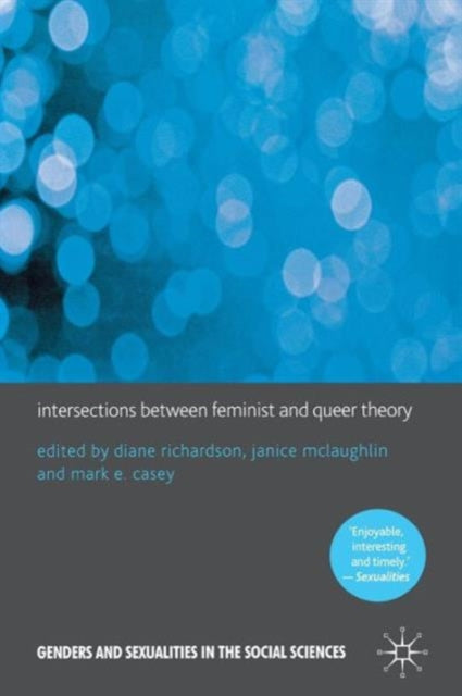 Intersections Between Feminist and Queer Theory