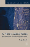 A Hero's Many Faces: Raoul Wallenberg in Contemporary Monuments