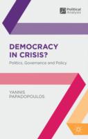 Democracy in Crisis?: Politics, Governance and Policy