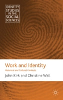 Work and Identity: Historical and Cultural Contexts
