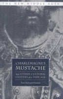 CHARLEMAGNES MUSTACHE