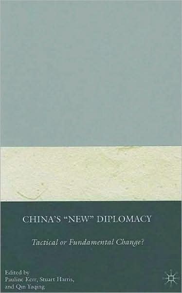 China's "New" Diplomacy
