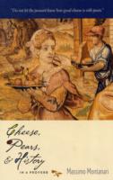CHEESE, PEARS, AND HISTORY IN A PROVERB