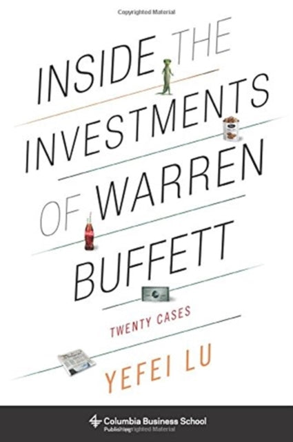 Inside the Investments of Warren Buffett - Twenty Cases