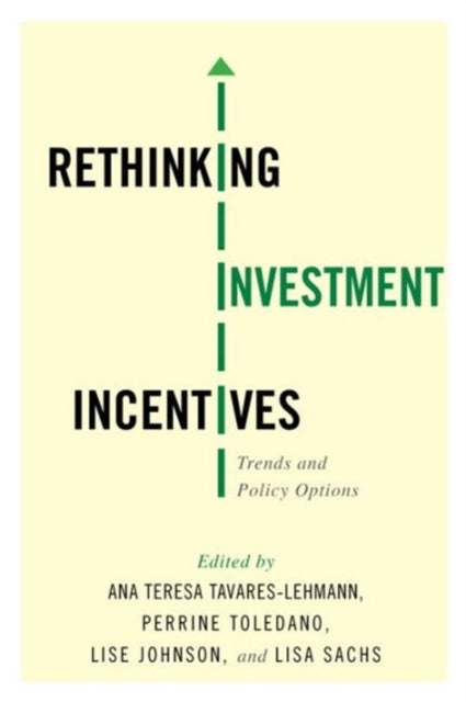 Rethinking Investment Incentives