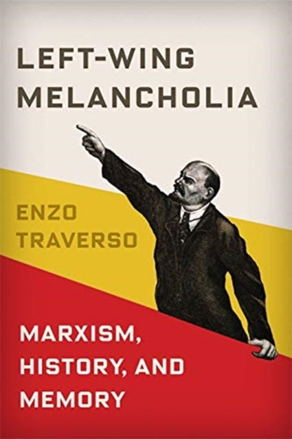 LEFT-WING MELANCHOLIA
