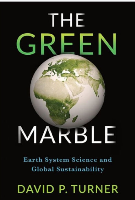 The Green Marble - Earth System Science and Global Sustainability