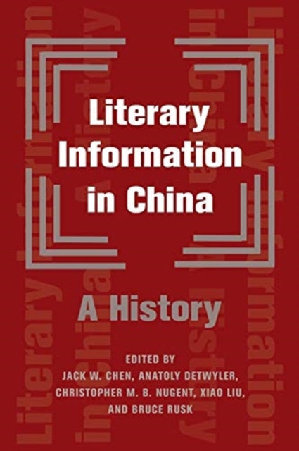 Literary Information in China - A History
