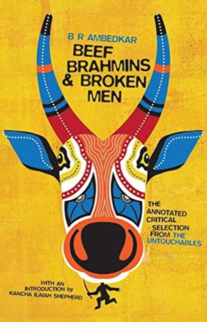 Beef, Brahmins, and Broken Men