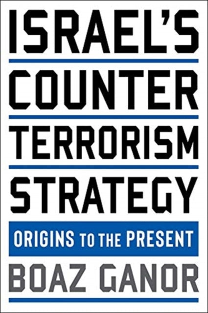 ISRAEL`S COUNTERTERRORISM STRATEGY