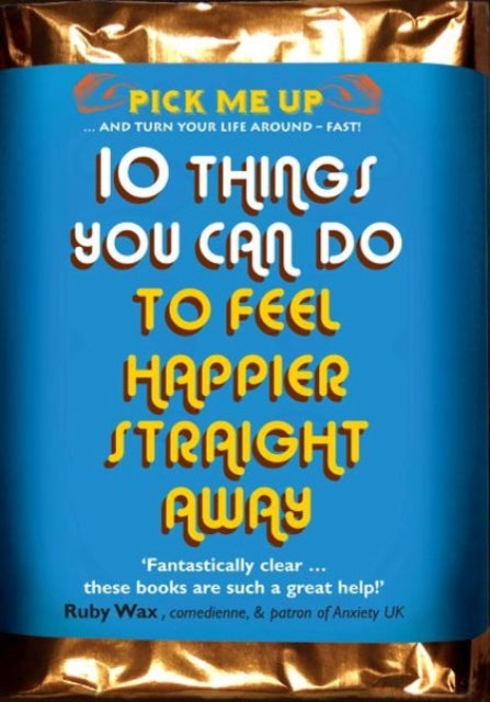 10 Things You Can Do to Feel Happier Straight Away