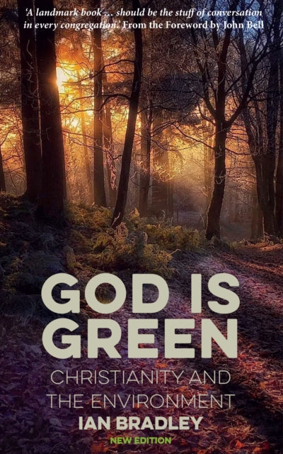 God Is Green - Christianity and the Environment