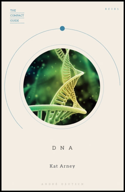 The Compact Guide: DNA