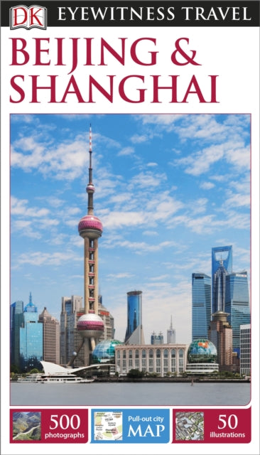 DK Eyewitness Travel Guide Beijing and Shanghai