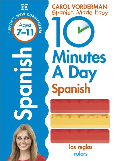 10 Minutes A Day Spanish, Ages 7-11 (Key Stage 2)