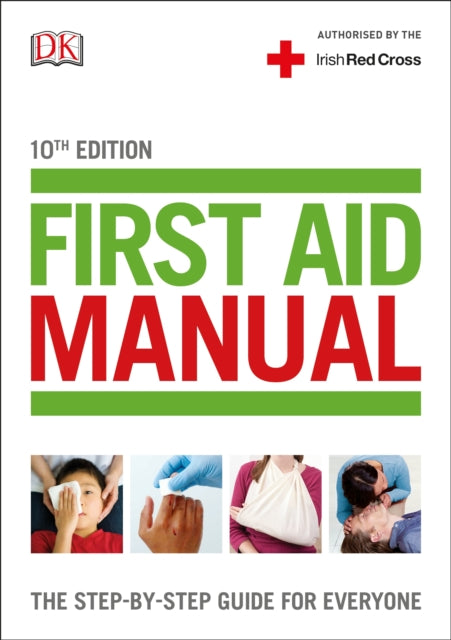 First Aid Manual 10th edition (Irish edition)