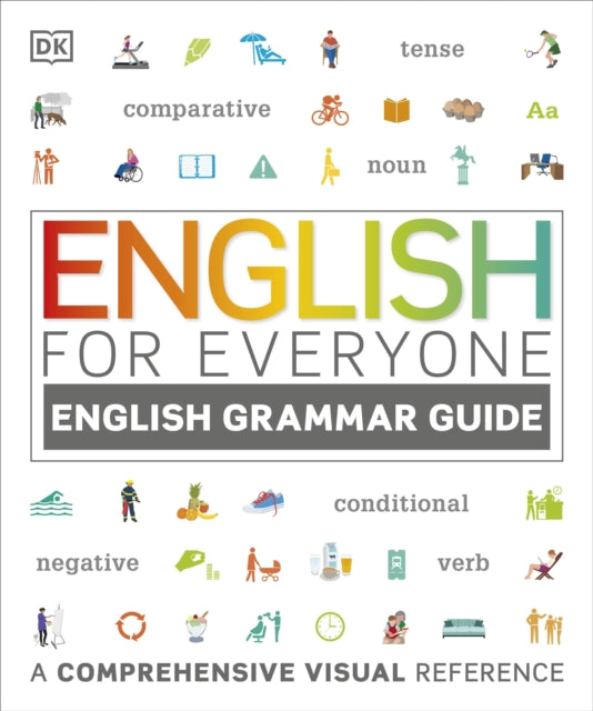 English for Everyone English Grammar Guide: A Complete Self Study Programme