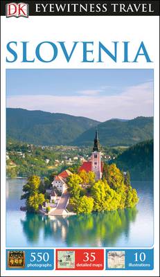 DK Eyewitness Travel Guide Slovenia