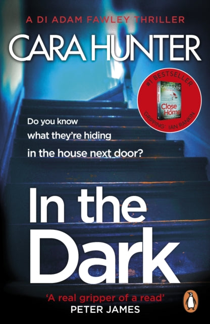 In The Dark - from the Richard and Judy bestselling author of 'Close to Home' (DI Fawley Thriller, Book 2)