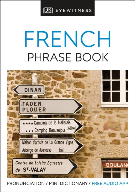 Eyewitness Travel Phrase Book French: Essential Reference for Every Traveller