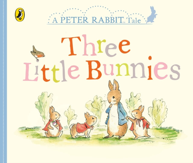 Peter Rabbit Tales - Three Little Bunnies