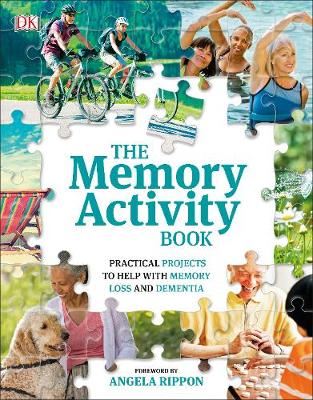 The Memory Activity Book - Practical Projects to Help with Memory Loss and Dementia
