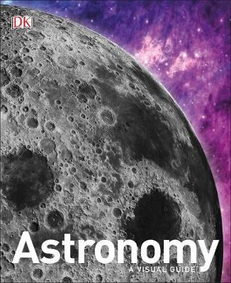 Astronomy - A Visual Guide