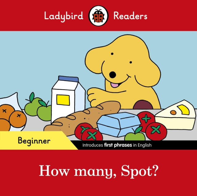 How many, Spot? - Ladybird Readers Beginner Level
