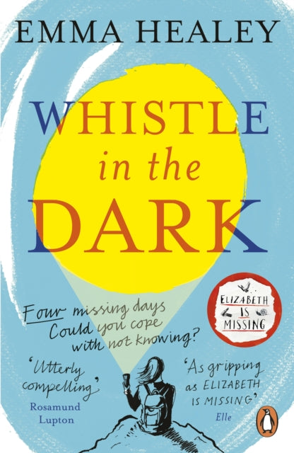 Whistle in the Dark - From the bestselling author of Elizabeth is Missing