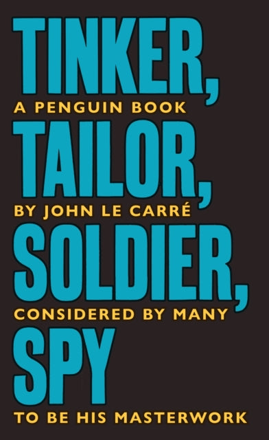 Tinker Tailor Soldier Spy - The Smiley Collection
