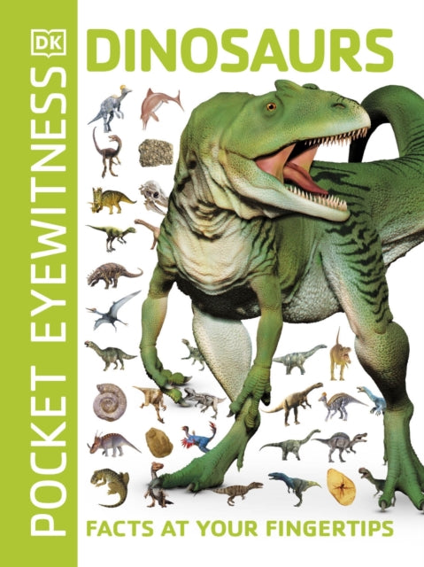 Pocket Eyewitness Dinosaurs - Facts at Your Fingertips