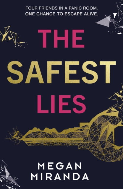 Safest Lies