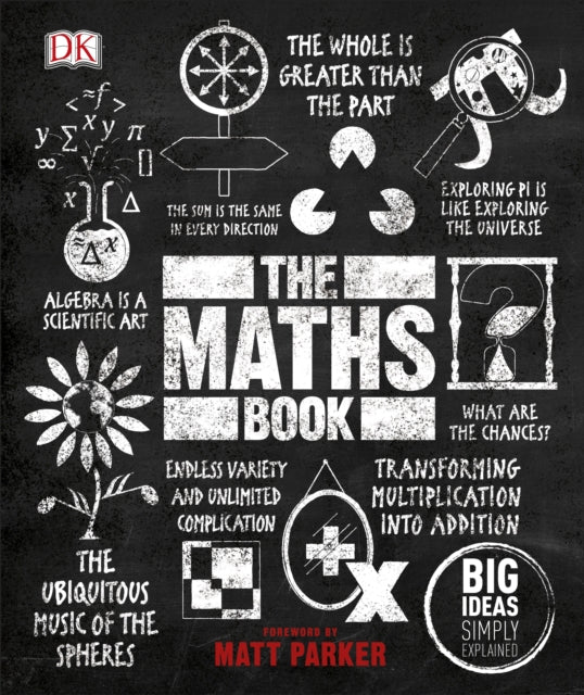 The Maths Book - Big Ideas Simply Explained