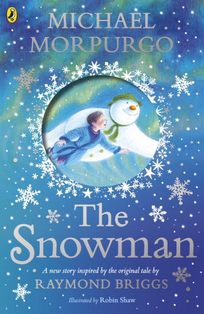 The Snowman - Inspired by the original story by Raymond Briggs