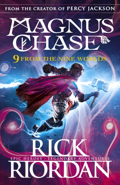 9 From the Nine Worlds - Magnus Chase and the Gods of Asgard