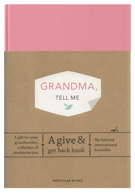 Grandma, Tell Me - A Give & Get Back Book