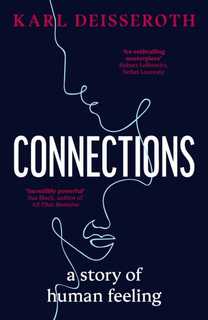 Connections - A Story of Human Feeling